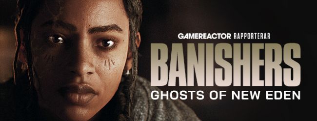 Banishers: Ghosts of New Eden - Gamereactor UK