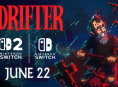 The Drifter is coming to Nintendo Switch and Switch 2 on 22 June