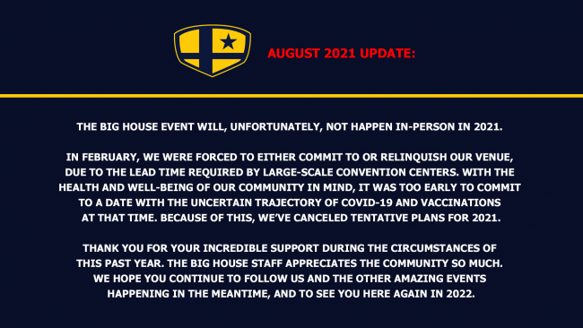 The Big House won't be holding any in-person events in 2021