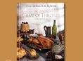The official Game of Thrones cookbook arrives in May