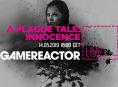 Today's stream takes us to A Plague Tale: Innocence