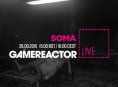 Today on Gamereactor Live: Soma