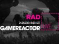 We're getting into Rad on today's stream