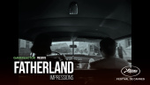 Fatherland - Festival de Cannes Live Impressions