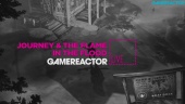 Journey & The Flame in the Flood - Livestream Replay