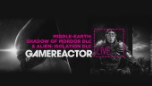 Middle-earth: Shadow of Mordor & Alien: Isolation - Livestream Replay