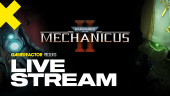 Warhammer 40,000: Adeptus Mechanicus II - Livestream Replay