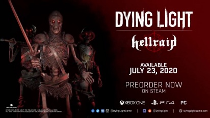 Dying Light - Hellraid DLC Announcement Trailer