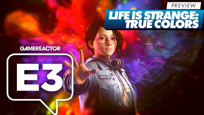 Life is Strange: True Colors - E3 2021 Video Preview